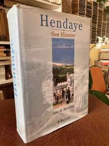 HENDAYE Son Histoire