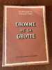 L'HOMME DE LA GROTTE . VALLOTTON Benjamin