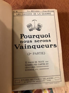 Les Cahiers de la Guerre n°1 à 12 Tome 1 (Octobre 1914 - Avril 1915 ) Pourquoi nous serons vainqueurs (1 et 2) - Comment était organisé l'espionnage ...