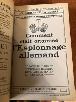 Les Cahiers de la Guerre n°1 à 12 Tome 1 (Octobre 1914 - Avril 1915 ) Pourquoi nous serons vainqueurs (1 et 2) - Comment était organisé l'espionnage ...