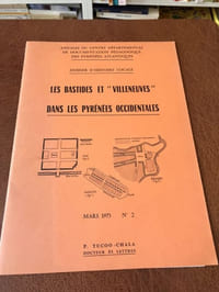LES BASTIDES ET "VILLENEUVES" DANS LES PYRENEES OCCIDENTALES