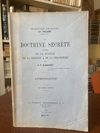 LA DOCTRINE SECRETE Synthèse de la Science de la Religion et de la Philosophie - TOME III - ANTHROPOGENESE