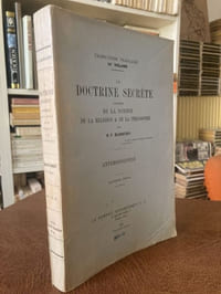 LA DOCTRINE SECRETE Synthèse de la Science de la Religion et de la Philosophie - TOME III - ANTHROPOGENESE