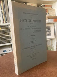 LA DOCTRINE SECRETE Synthèse de la Science de la Religion et de la Philosophie - TOME IV - Le Symbolisme Archaïque des Religions - Appendice