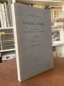 LA DOCTRINE SECRETE Synthèse de la Science de la Religion et de la Philosophie - TOME V - Miscellanées