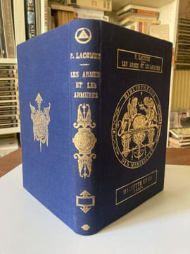 LES ARMES ET LES ARMURES. Ouvrage illustré de 60 vignettes par H Catenacci. LACOMBE P.  - [Bibliothèque des Merveilles]