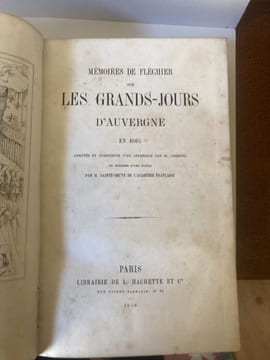 Mémoires de Fléchier sur LES GRANDS JOURS D'AUVERGNE en 1665. Annotés et augmentés d'un appendice par M. Cheruel et précédés d'une notice par M. ...