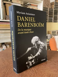 DANIEL BARENBOÏM. Dela musique avant toute chose