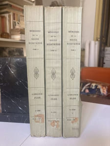 Mémoires de la Reine Hortense publiés par le Prince Napoléon