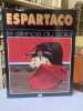 ESPARTACO Le silence du soleil. FRANCOLON Jean-Claude - CIATTONI Charles - [Tauromachie - Corrida]