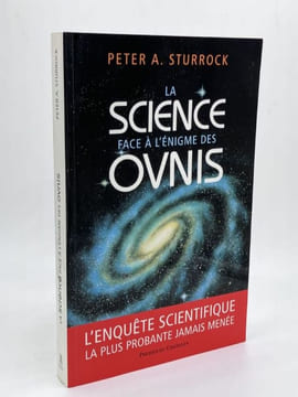 La science face à l'énigme des OVNIS. STURROCK Peter A.