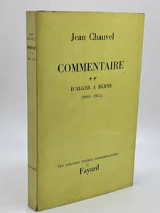 COMMENTAIRE - De Vienne à Alger (1938-1944) - D'Alger à Berne (1944-1952) - De Berne à Paris (1952-1962)