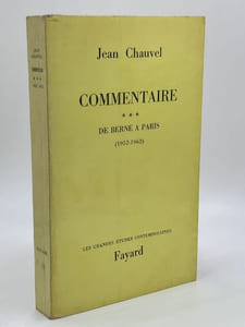 COMMENTAIRE - De Vienne à Alger (1938-1944) - D'Alger à Berne (1944-1952) - De Berne à Paris (1952-1962)