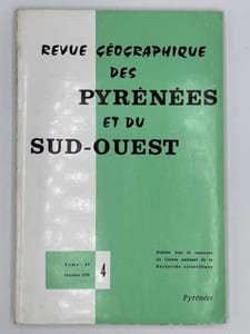REVUE GEOGRAPHIQUE DES PYRENEES ET DU SUD-OUEST - Tome 49 Fascicule 4 - Octobre 1978