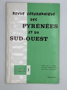 REVUE GEOGRAPHIQUE DES PYRENEES ET DU SUD-OUEST - Tome 49 Fascicule 3 - Juillet 1978