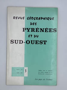 REVUE GEOGRAPHIQUE DES PYRENEES ET DU SUD-OUEST - Tome 46 Fascicule 3 - Juillet 1975