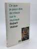 Ce que je peux dire de mieux sur la musique. Choix de textes &eacute;dit&eacute;s par Roman Brotbeck et Reto Sorg. WALSER Robert - [Musique Classique]
