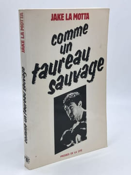 Comme un taureau sauvage . LA MOTTA Jake - [Boxe]