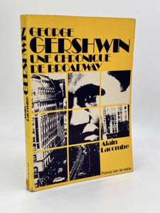 GEORGE GERSHWIN Une chronique de Broadway