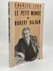 Le petit monde de Robert Dalban. FORD Charles - [Cin&eacute;ma]