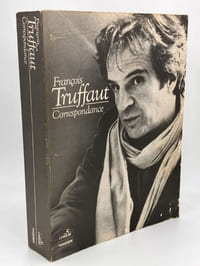 Correspondance.Lettres recueillies par Gilles Jacob et Claude de Givray.