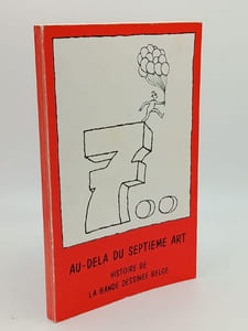 AU-DELA DU SEPTIEME ART. Histoire de la bande dessinée belge