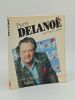 Pierre Delano&euml;. LAFOR&Ecirc;T Pierre - [Chanson Fran&ccedil;aise]