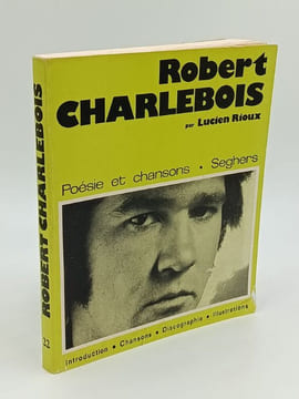 Robert Charlebois . Rioux Lucien - [Chanson Française]