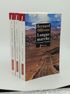 LONGUE MARCHE. I Traverser l'Anatolie - II Vers Samarcande - III Le Vent des steppes. OLLIVIER Bernard