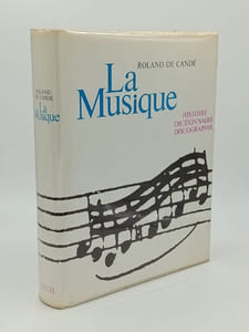 LA MUSIQUE Histoire Dictionnaire Discographie