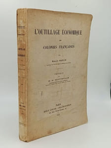 L'outillage économique des colonies françaises 