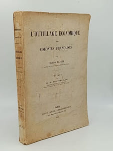 Les éléments de l'histoire coloniale. Les sources - Le milieu géographique - Les indigènes - Les coloniaux - La métropole - Les voisins - Quelques conclusions pratiques