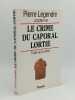 Le&ccedil;ons VIII Le crime du Caporal Lortie. LEGENDRE Pierre - [Psychanalyse]