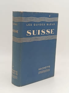 SUISSE Les Guides Bleux Hachette