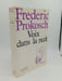 Voix dans la nuit. PROKOSCH Fr&eacute;d&eacute;ric