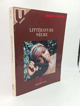 La littérature nègre. Chevrier Jacques
