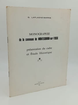Monographie de la commune de Montesquiou-sur -l'Osse présentation du cadre et étude historique. LAPLAGNE-BARRIS G. - [Gers]