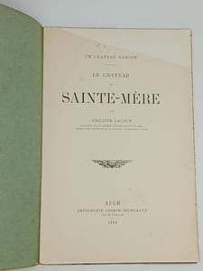 Un château Gascon. Le Château de Sainte-Mère 