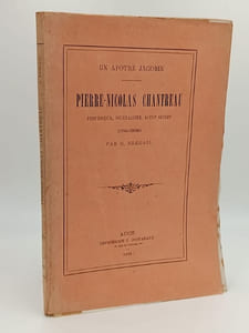Un apotre Jacobin PIERRE-NICOLAS CHANTREAU Professeur, Journaliste, Agent Secret (1741-1808)
