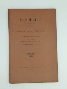 LA ROUMIEU Arrondissement de Condom (Gers) DESCRIPTION ET HISTOIRE 