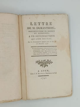 ENSEMBLE DE PAMPHLETS CONTRE-REVOLUTIONNAIRES - Réplique à mm les curés du Diocèse dAuch à Leyde 1789 32 pages - Aux fidelles catholiques de la ville ...
