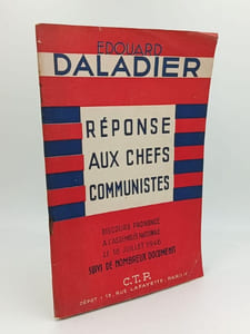 Réponse aux chefs communistes. Discours prononcé à l'Assemblé Nationale le 18 juillet 1946, suivi de nombreux documents