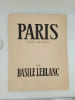 PARIS en seize aquarelles. Avec une introduction de Gaston Bonheur sur l'illustrateur. LEBLANC Basile - BONHEUR Gaston