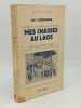 Les b&ecirc;tes sauvages de l'Indochine. Mes chasses au Laos. CHEMINAUD Guy - [Chasse]