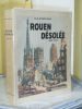 ROUEN DESOLEE 1939-1944. NOBECOURT René-Gustave