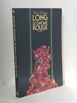Le gnome rouge . Belknop Long Franck