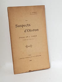Les suspects d'Oloron. Episode de la terreur Octobre 1793 - Mars 1794