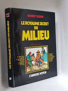 LE ROYAUME SECRET DU MILIEU Le royaume d'argot