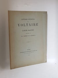 Lettres inédites de Voltaire à Louis Racine