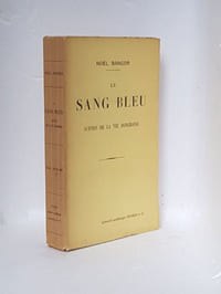 LE SANG BLEU Scènes de la vie hongroise